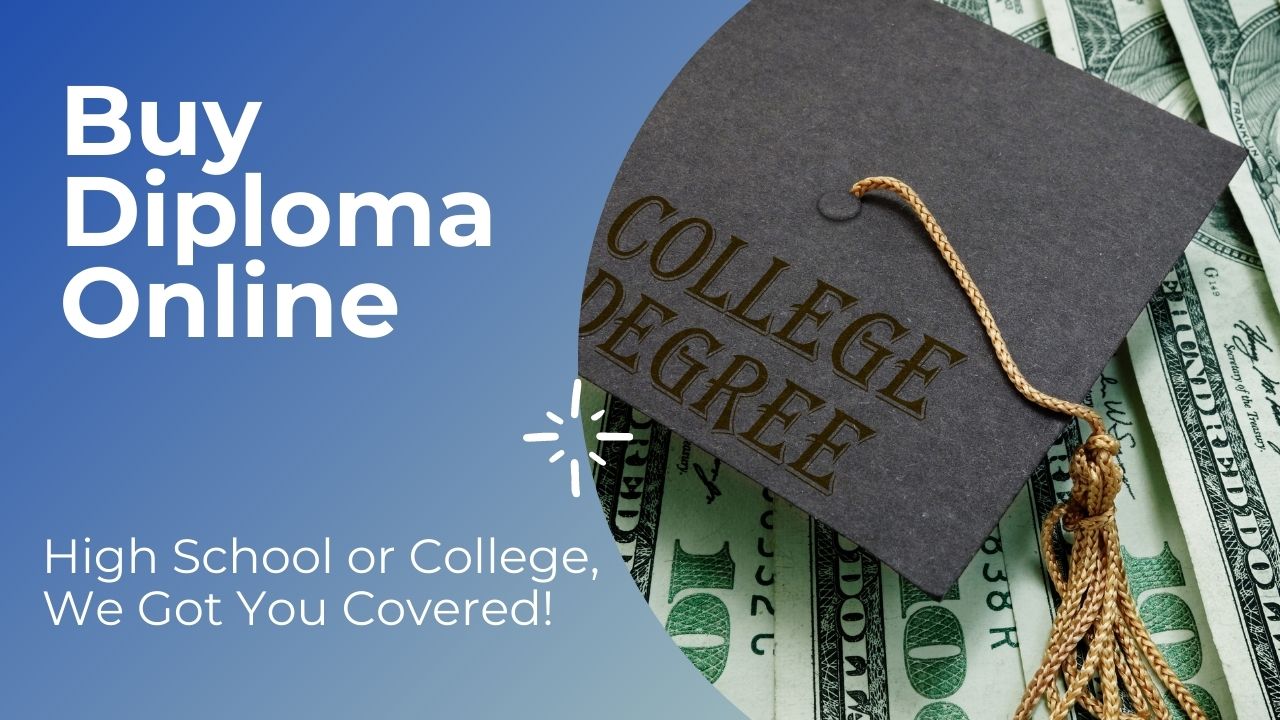 Want to Buy A Diploma Online? High School Or College, We Got You Covered! 1 Buy Diploma Online