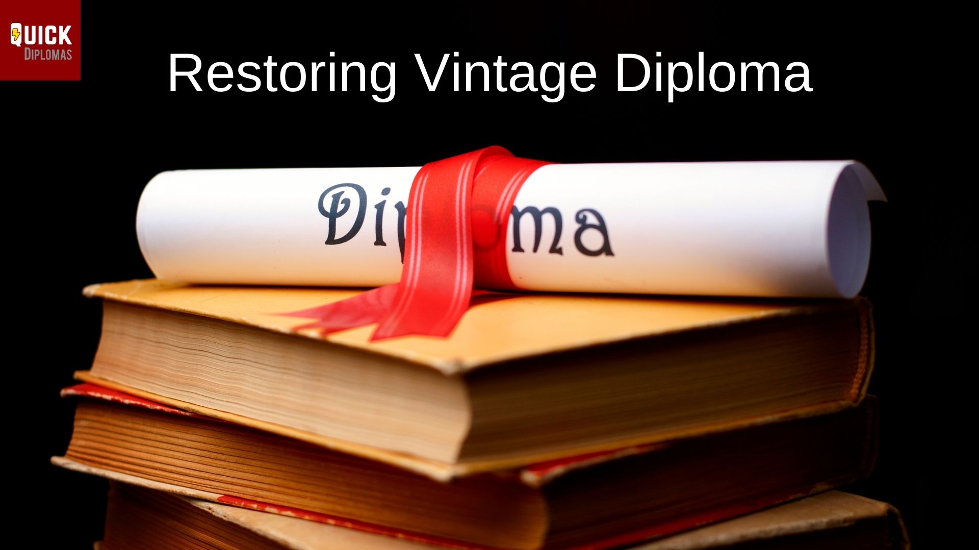 Thinking of Restoring Vintage Diplomas? We Got your Back! 2 diploma on stack of school books