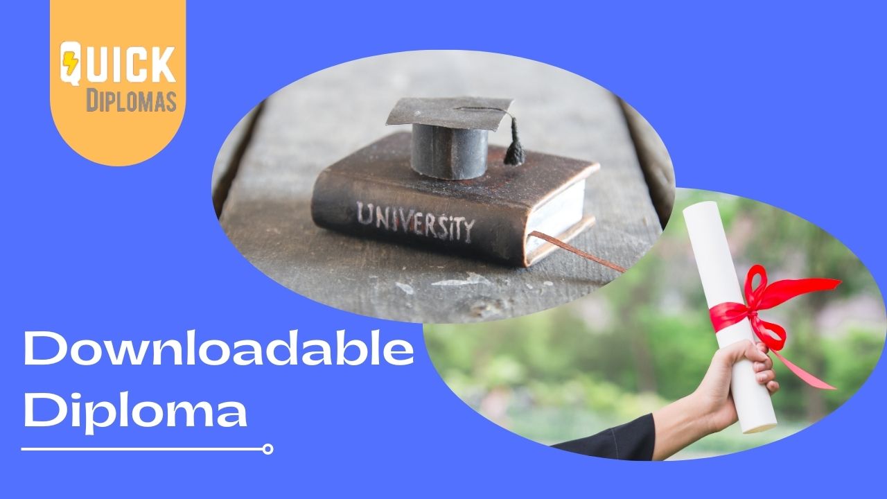 Downloadable Diploma - Where and How One can Obtain it 1 downloadable diploma