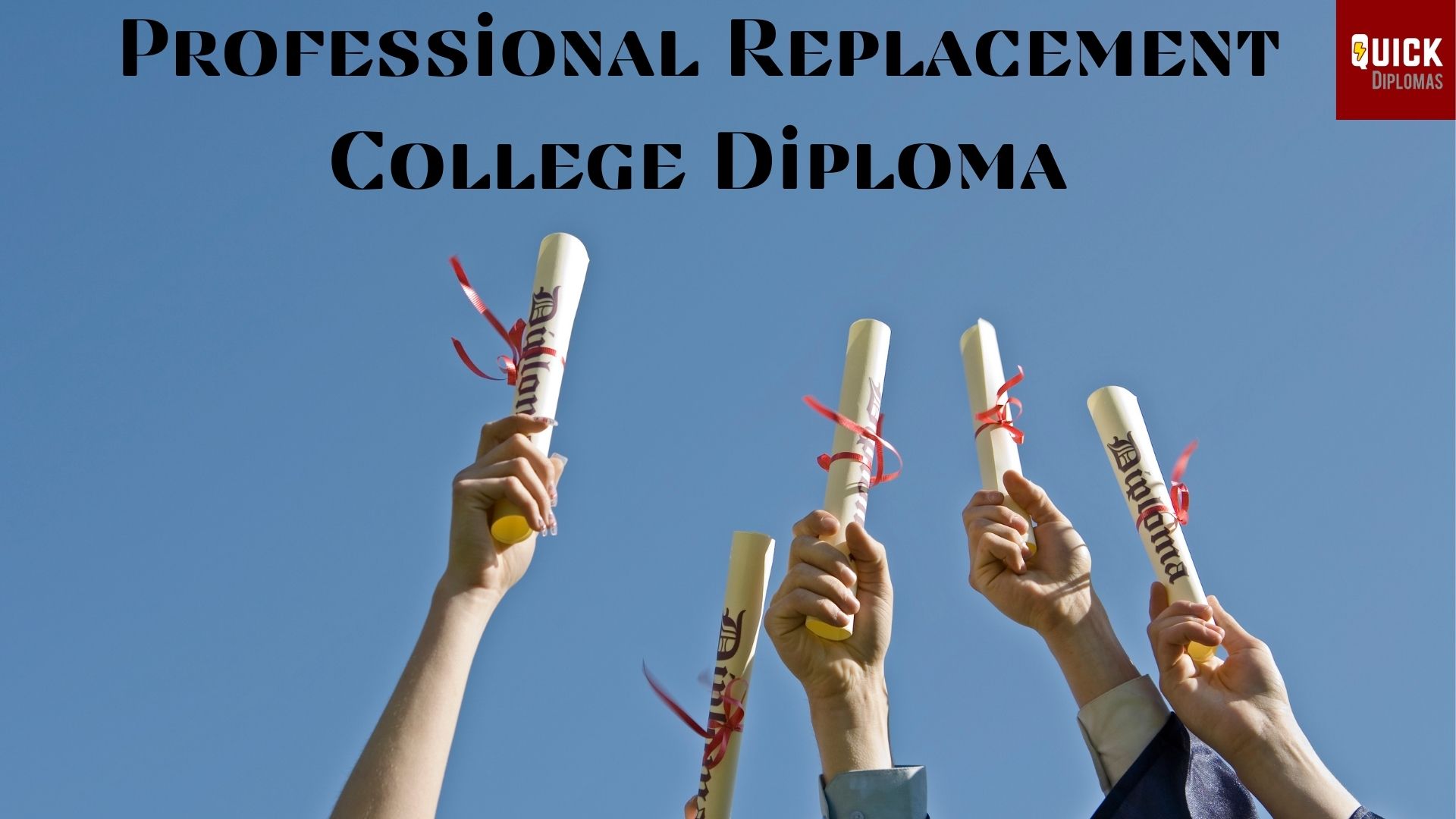 Professional Replacement College Diploma - Advantages and Top Ways to Get the Degree 4 gradates holding diplomas againts the beautiful blue sky