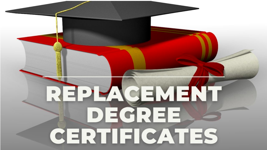 replacement degree certificates